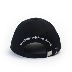 'Mentally With My Dawg' Cap - Black